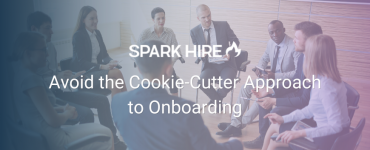 Avoid the Cookie-Cutter Approach to Onboarding
