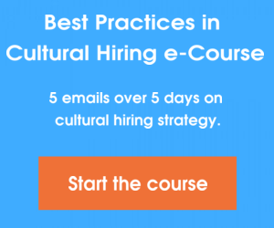Best Practices in Cultural Hiring [E-Course]