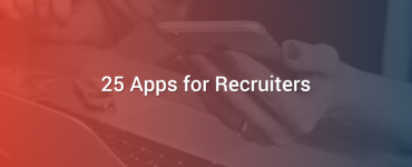 25 Apps for Recruiters
