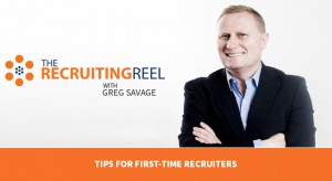 The Recruiting Reel with Greg Savage