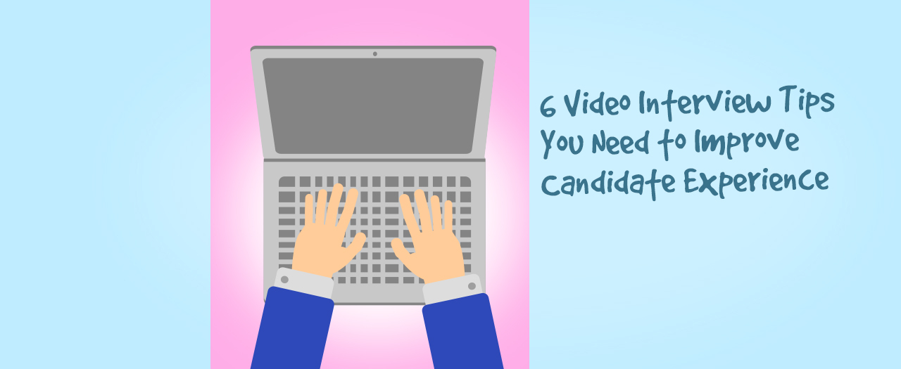Spark-Hire-6-Video-Interivew-Tips-Improve-Candidate-Experience