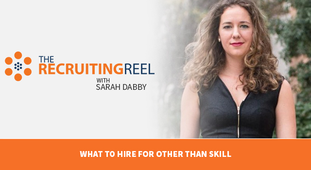 The Recruiting Reel with Sarah Dabby