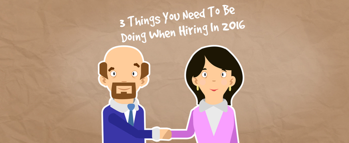 Spark-Hire-3-Things-You-Need-To-Be-Doing-When-Hiring-In-2016