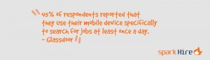 Spark-Hire-45-Percent-Mobile-Device-Search-Jobs