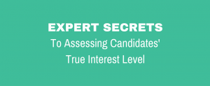 Assessing Candidate Interest Level
