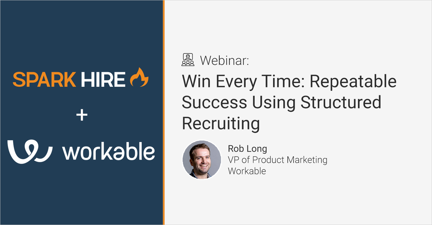 Win Every Time: Repeatable Success Using Structured Recruiting