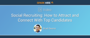 Social Recruiting - How to Attract and Connect With Top Candidates