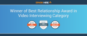 Spark Hire Wins Best Relationship Award - Video Interviewing