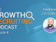The Growth Recruiting Podcast feat. J.D. Conway