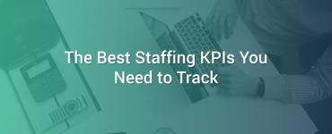 the-best-staffing-kpis-you-need-to-track