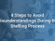 4 Steps to Avoid Misunderstandings During the Staffing Process
