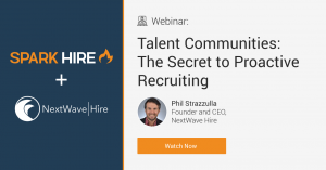 Talent Communities: The Secret to Proactive Recruiting Watch