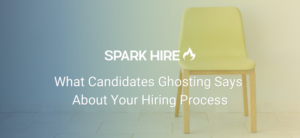 What Candidates Ghosting Says About Your Hiring Process