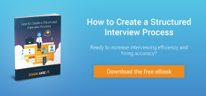 How to Create a Structured Interview Process