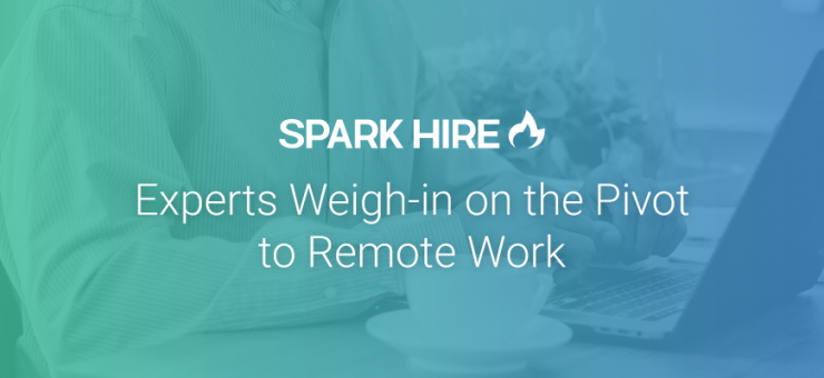 Experts Weigh-in on the Pivot to Remote Work