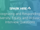 Recognizing and Responding to Diversity, Equity, and Including Interview Questions