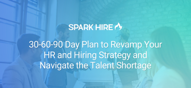30-6-39- Day Plan to Revamp Your HR and Hiring Strategy and Navigate the Talent Shortage