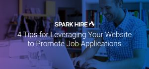 4 Tips for Leveraging Your Website to Promote Job Applications
