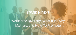Workforce-Diversity-What-It-Is-Why-It-Matters-and-How-To-Promote_It