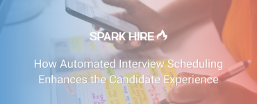 How Automated Interview Scheduling Enhances Your Candidate Experience