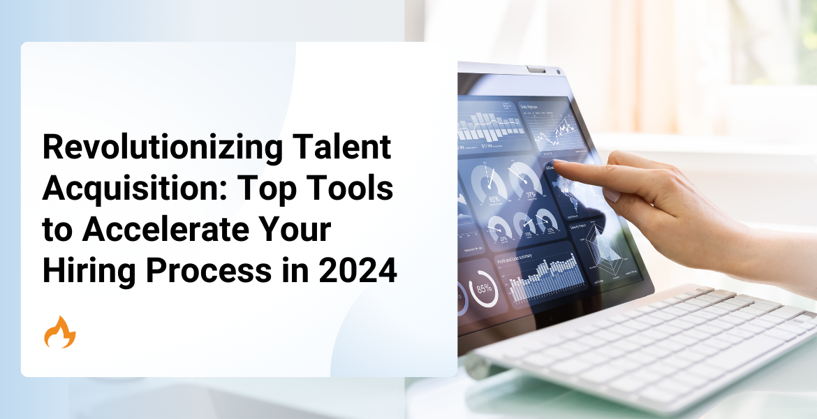 Revolutionizing Talent Acquisition Top Tools To Accelerate Your Hiring   Revolutionizing Talent Acquisition Top Tools To Accelerate Your Hiring Process In 2024 